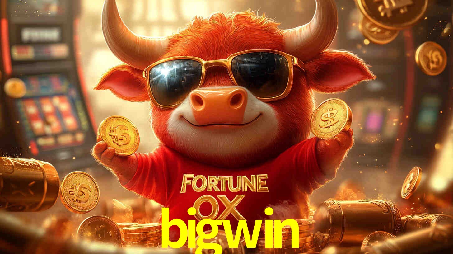 bigwin,bigwin bet